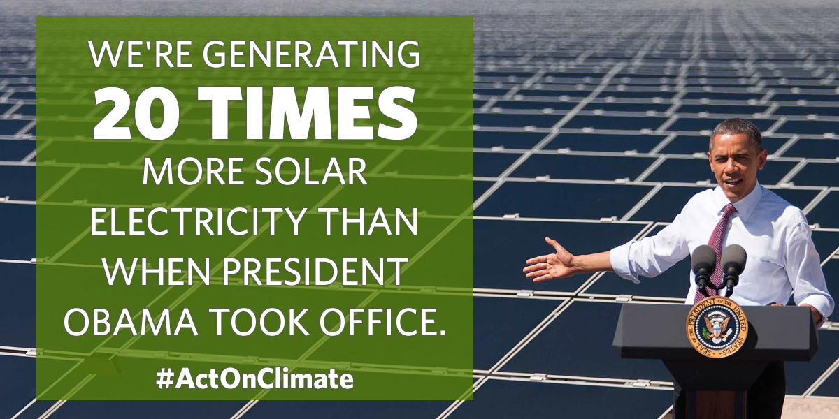 We're generating 20 times more solar electricity than when President Obama took office. 