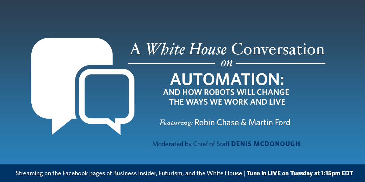 Announcing: a White House Conversation on Automation