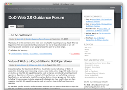 The Department of Defense launches the Web 2.0 Guidance Forum to seek public input in developing a responsible and effective use of emerging Internet-based capabilities