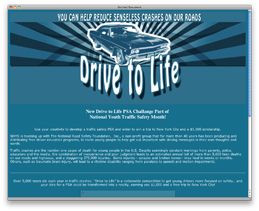 The Department of Transportation announces the Drive to Life Public Service Announcement Contest, asking teens to develop safe driving messages