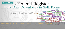 The National Archives and Records Administration and the Government Printing Office publish the Federal Register in XML, empowering individuals to take control over how they want to read the Federal Register