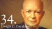 34. Dwight D. Eisenhower 