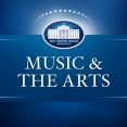 Music &amp; the Arts at the White House