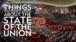 Things You Didn't Know About the State of the Union 