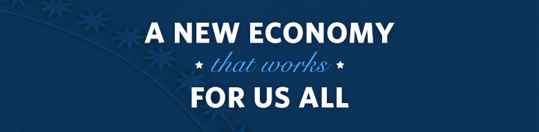 A New Economy That Works for Us All